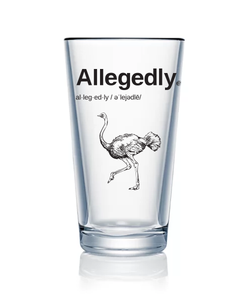 Allegedly Pint Glass